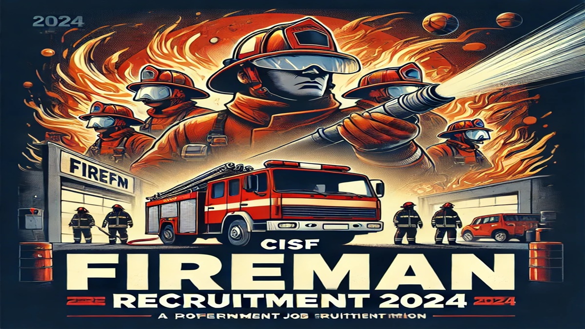 CISF Fireman Recruitment 2024