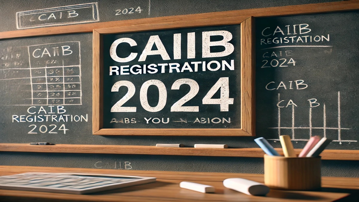 CAIIB Registration 2024