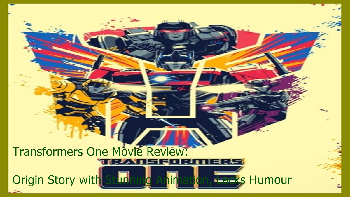 Transformers One Movie Review: