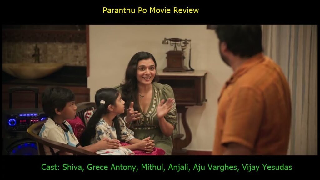 Paranthu Po Movie Review