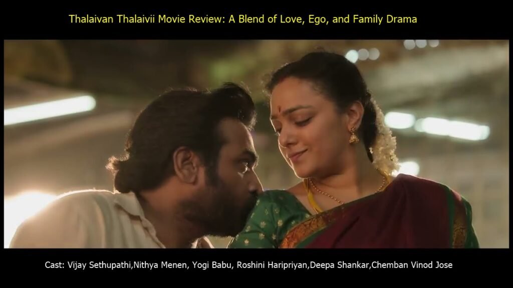 Thalaivan Thalaivii Movie Review