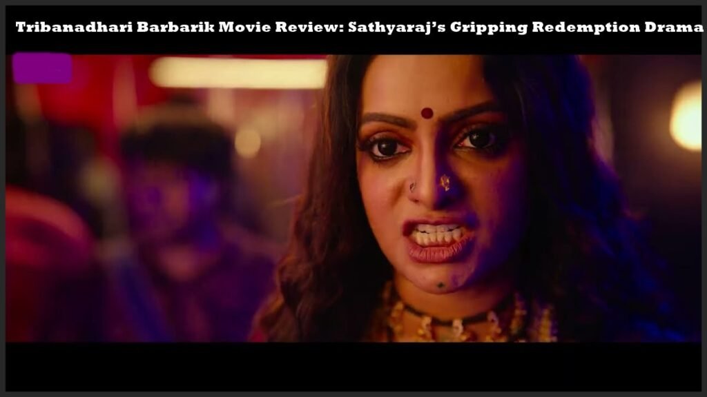 Tribanadhari Barbarik Movie Review